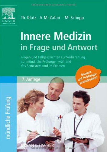 Imagen de archivo de Innere Medizin in Frage und Antwort: Fragen und Fallgeschichten zur Vorbereitung auf mndliche Prfungen whrend des Semesters und im Examen a la venta por medimops