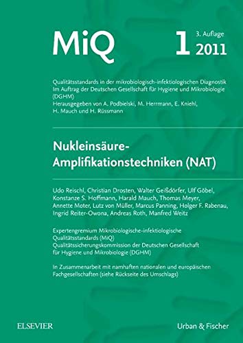 Imagen de archivo de MiQ 01: Nukleinsure-Amplifikationstechniken: Qualittsstandards in der mikrobiologischen Diagnostik a la venta por Revaluation Books