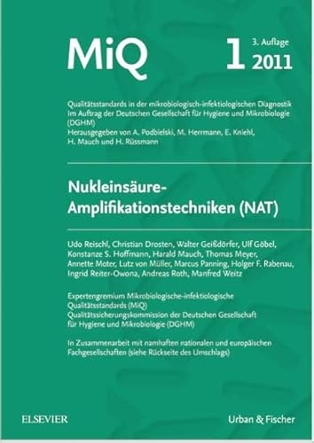 Stock image for MiQ 01: Nukleinsure-Amplifikationstechniken: Qualittsstandards in der mikrobiologischen Diagnostik for sale by Revaluation Books