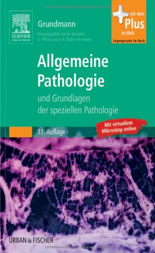 9783437415418: Allgemeine Pathologie und Grundlagen der Speziellen Pathologie