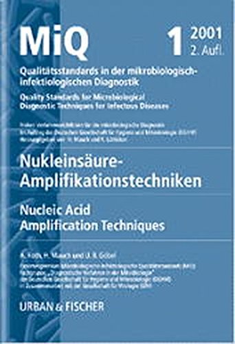 9783437415906: MiQ 01: Qualittsstandards in der mikrobiologischen Diagnostik: Nukleinsure-Amplifikationstechniken