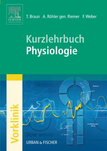 9783437417771: Kurzlehrbuch Physiologie (German Edition)