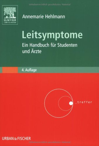 Stock image for Leitsymptome: Ein Handbuch fr Studenten und rzte for sale by medimops