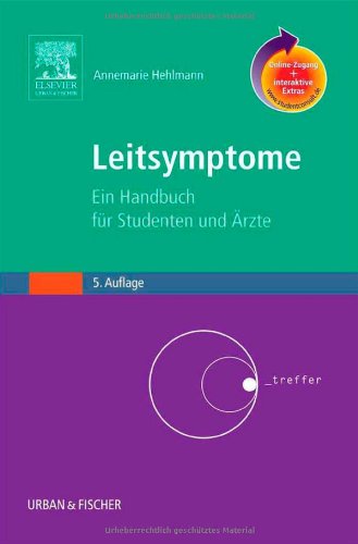 Stock image for Leitsymptome mit StudentConsult-Zugang: Ein Handbuch fr Studenten und rzte for sale by medimops