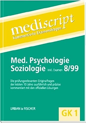 9783437421709: Mediscript, Kommentierte Examensfragen, GK 1, je 2 Bde., Medizinische Psychologie und Soziologie - Weyers, Imke
