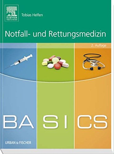 Stock image for BASICS Notfall- und Rettungsmedizin for sale by medimops