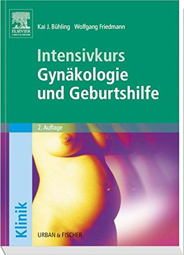 9783437424014: Intensivkurs Gynkologie und Geburtshilfe