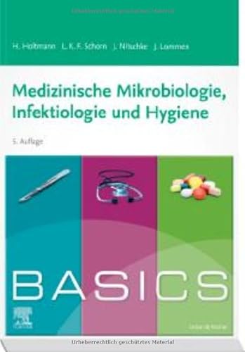 Beispielbild fr BASICS Medizinische Mikrobiologie, Infektiologie und Hygiene zum Verkauf von Revaluation Books