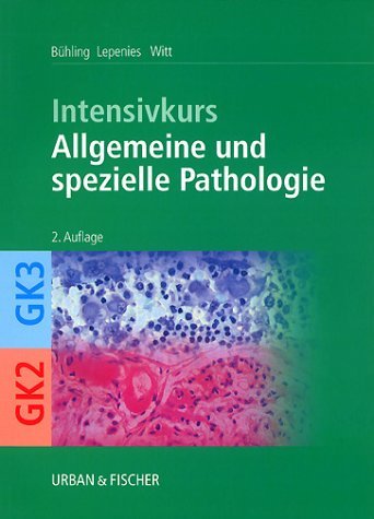 Beispielbild fr Intensivkurs Allgemeine und spezielle Pathologie zum Verkauf von medimops