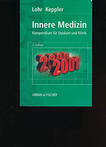 Imagen de archivo de Innere Medizin. Kompendium fr Studium und Klinik a la venta por Bernhard Kiewel Rare Books