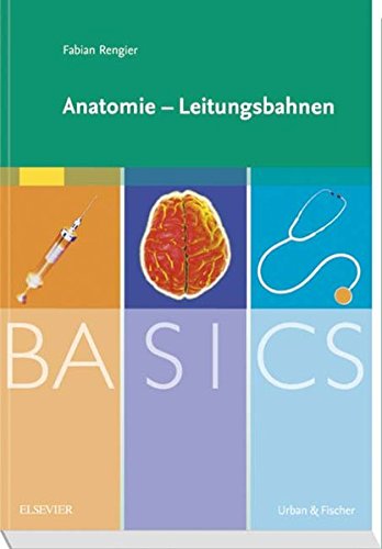 9783437425066: BASICS Anatomie - Leitungsbahnen