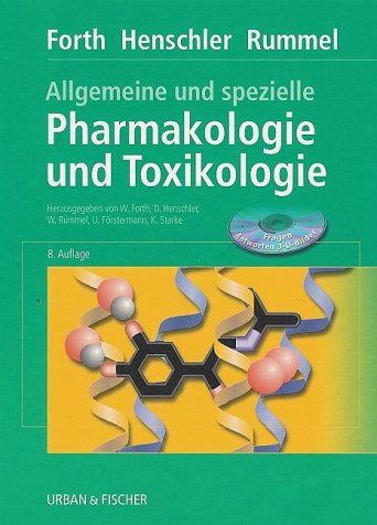 Allgemeine und spezielle Pharmakologie und Toxikologie, m. CD-ROM - Forth, Wolfgang, Henschler, Dietrich