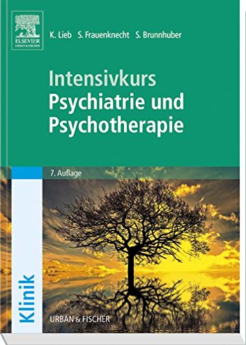 Imagen de archivo de Intensivkurs Psychiatrie und Psychotherapie a la venta por medimops