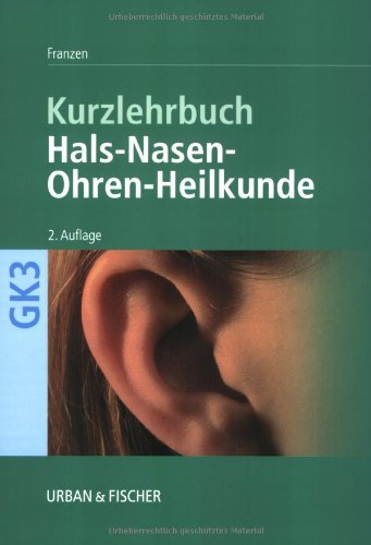 Stock image for Kurzlehrbuch Hals-Nasen-Ohren-Heilkunde for sale by Buchhandlung-Antiquariat Sawhney