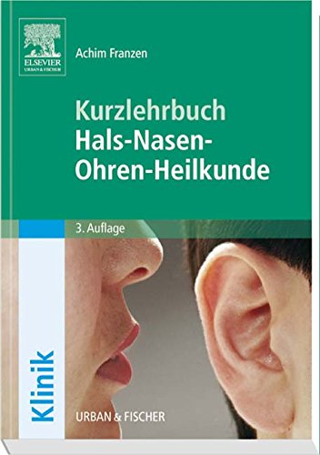 Beispielbild fr Hals-Nasen-Ohren-Heilkunde: Kurzlehrbuch zum Verkauf von medimops