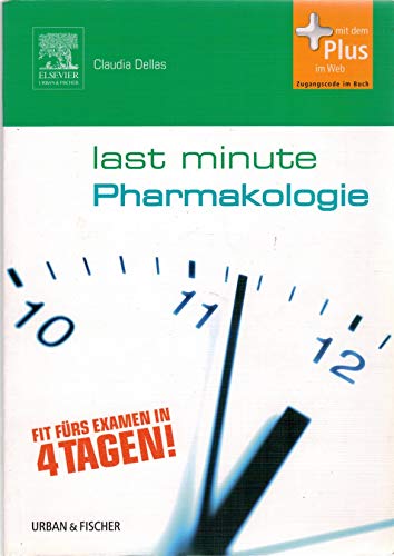 Stock image for Last Minute Pharmakologie: mit Zugang zum Elsevier-Portal for sale by medimops