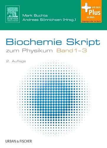 9783437430343: Biochemie Skript 1-3: zum Physikum