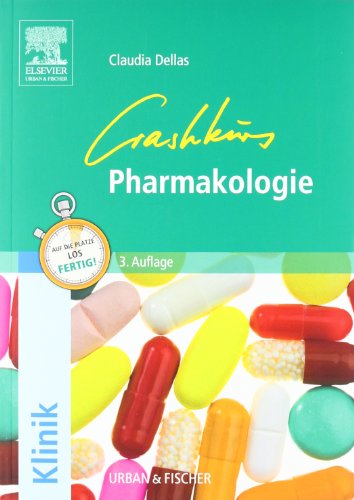 Beispielbild fr Crashkurs Pharmakologie zum Verkauf von medimops