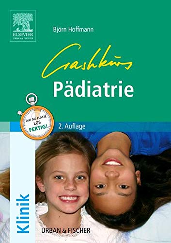 Stock image for Crashkurs Pdiatrie: Repetitorium mit Einarbeitung der wichtigen Prfungsfakten for sale by medimops