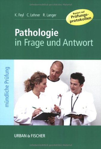 9783437432606: Pathologie in Frage und Antwort.