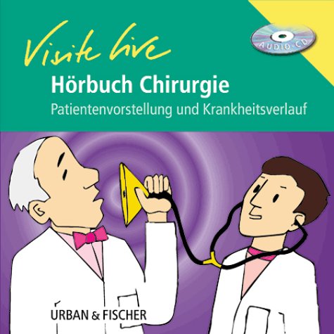 9783437432804: Hrbuch Visite live Chirurgie: Patientenvorstellung und Krankheitsverlauf