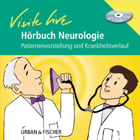 9783437433009: Hrbuch Visite live Neurologie: Patientenvorstellung und Krankheitsverlauf