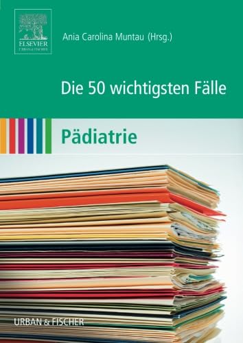 Stock image for Die 50 wichtigsten Flle Pdiatrie for sale by medimops