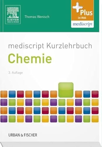 Stock image for mediscript Kurzlehrbuch Chemie: mit Zugang zur mediscript Lernwelt for sale by medimops