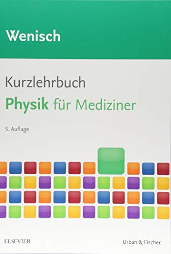 Stock image for Kurzlehrbuch Physik: fr Mediziner (Kurzlehrbcher) for sale by medimops