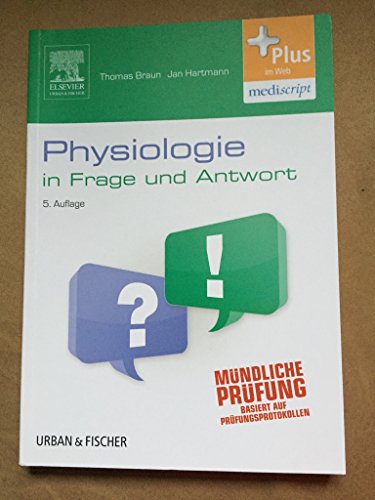 Stock image for Physiologie in Frage und Antwort: Fragen und Fallgeschichten - mit Zugang zum Elsevier-Portal for sale by medimops