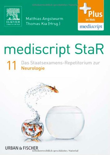 Stock image for mediscript StaR 11 das Staatsexamens-Repetitorium zur Neurologie: mit Zugang zur mediscript Lernwelt for sale by medimops