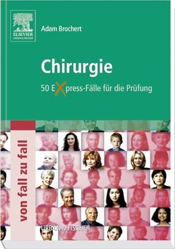 Stock image for Chirurgie Von Fall zu Fall: 50 Express-Flle fr die Prfung for sale by medimops