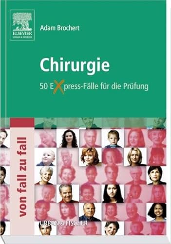 Stock image for Chirurgie Von Fall zu Fall: 50 Express-Flle fr die Prfung for sale by medimops