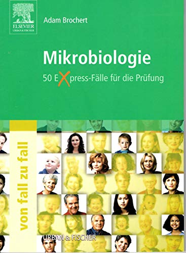Stock image for Mikrobiologie Von Fall zu Fall: 50 Express-Flle fr die Prfung for sale by medimops