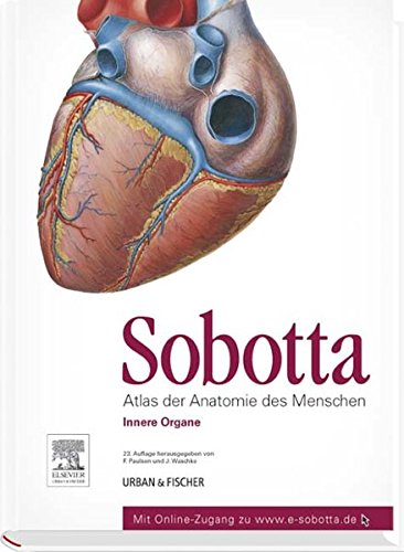 Sobotta, Atlas der Anatomie des Menschen Teil 2: Innere Organe - Paulsen, Friedrich