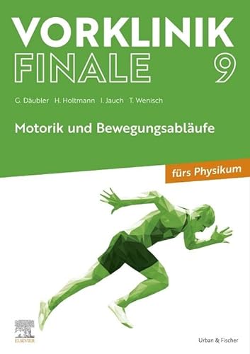 Imagen de archivo de Vorklinik Finale 9: Motorik und Bewegungsablufe a la venta por Revaluation Books