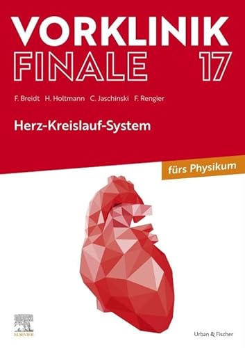 Beispielbild fr Vorklinik Finale 17: Herz-Kreislauf-System zum Verkauf von Revaluation Books