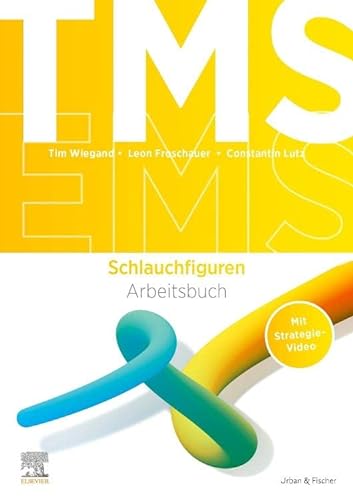 Stock image for TMS und EMS: Arbeitsbuch Schlauchfiguren for sale by Revaluation Books