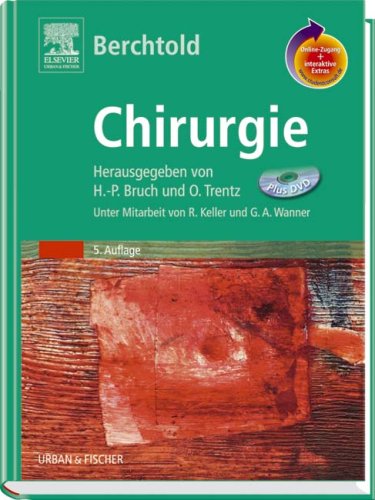 9783437444807: Berchtold Chirurgie mit StudentConsult-Zugang