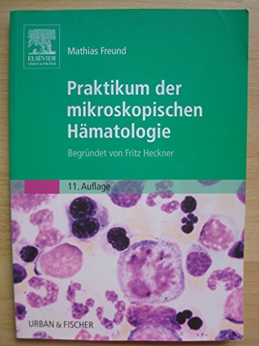 Stock image for Praktikum Der Mikroskopischen Hmatologie for sale by Revaluation Books