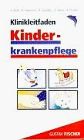 Stock image for Klinikleitfaden Kinderkrankenpflege [Hardcover] for sale by tomsshop.eu