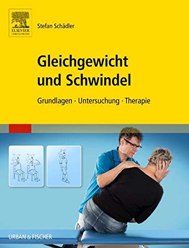 Stock image for Gleichgewicht und Schwindel Grundlagen Untersuchung Therapie for sale by Bunt Buchhandlung GmbH