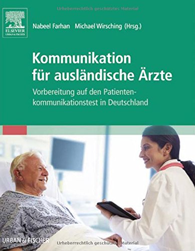 Beispielbild fr Kommunikation fr auslndische rzte: Vorbereitung auf den Patientenkommunikationstest in Deutschland zum Verkauf von medimops