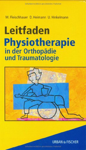 Stock image for Leitfaden Physiotherapie in der Orthopdie und Traumatologie for sale by medimops