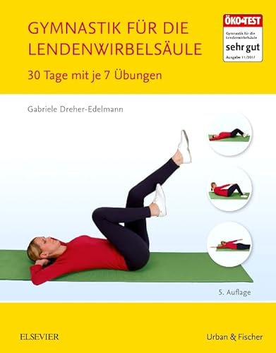 Imagen de archivo de Gymnastik fr die Lendenwirbelsule: 30 Tage mit je 7 bungen a la venta por medimops