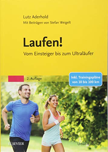 Imagen de archivo de Laufen!: Vom Einsteiger bis zum Ultralufer a la venta por medimops