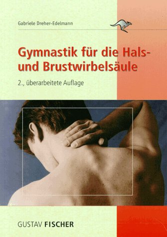 9783437455704: Gymnastik fr die Hals- und Brustwirbelsule
