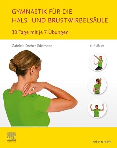 Stock image for Gymnastik fr die Hals- und Brustwirbelsule -Language: german for sale by GreatBookPrices
