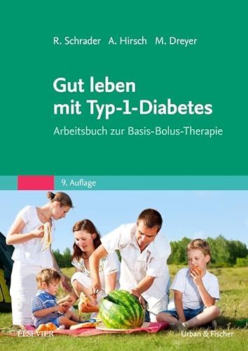 Beispielbild fr Gut leben mit Typ-1-Diabetes: Arbeitsbuch zur Basis-Bolus-Therapie zum Verkauf von medimops