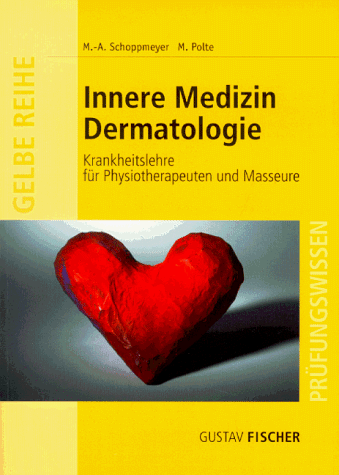 9783437458507: Innere Medizin, Dermatologie